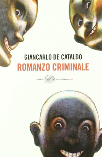 Romanzo criminale (Einaudi. Stile libero big)