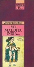 Yo, maldita India...