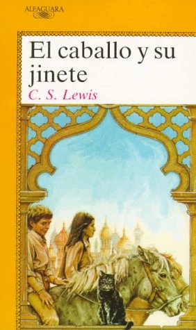 El Caballo Y Su Jinete (Cronicas De Narnia/Chronicles of Narnia)