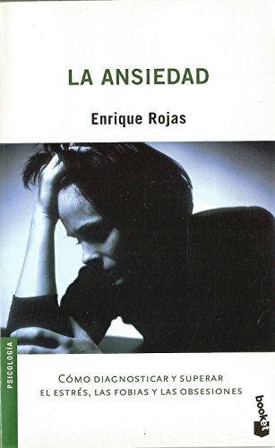 La ansiedad (Claves para vivir mejor)