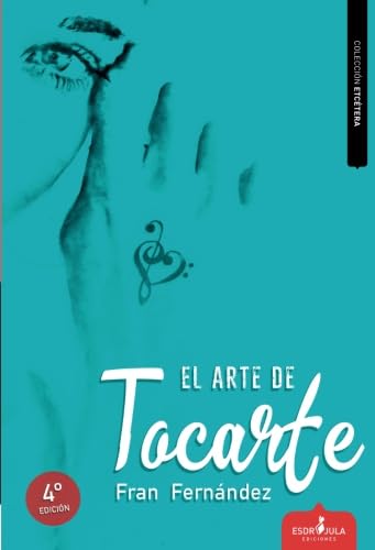 El arte de tocarte