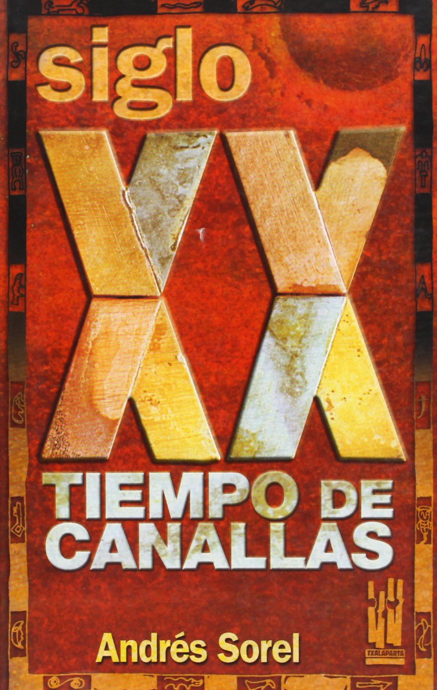 Siglo XX: Tiempo de canallas (GEBARA)