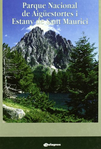 Parque Nacional de Aigüestortes i Estany de Sant Maurici