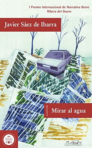 Mirar al agua: Cuentos plásticos: 121 (Voces/ Literatura)