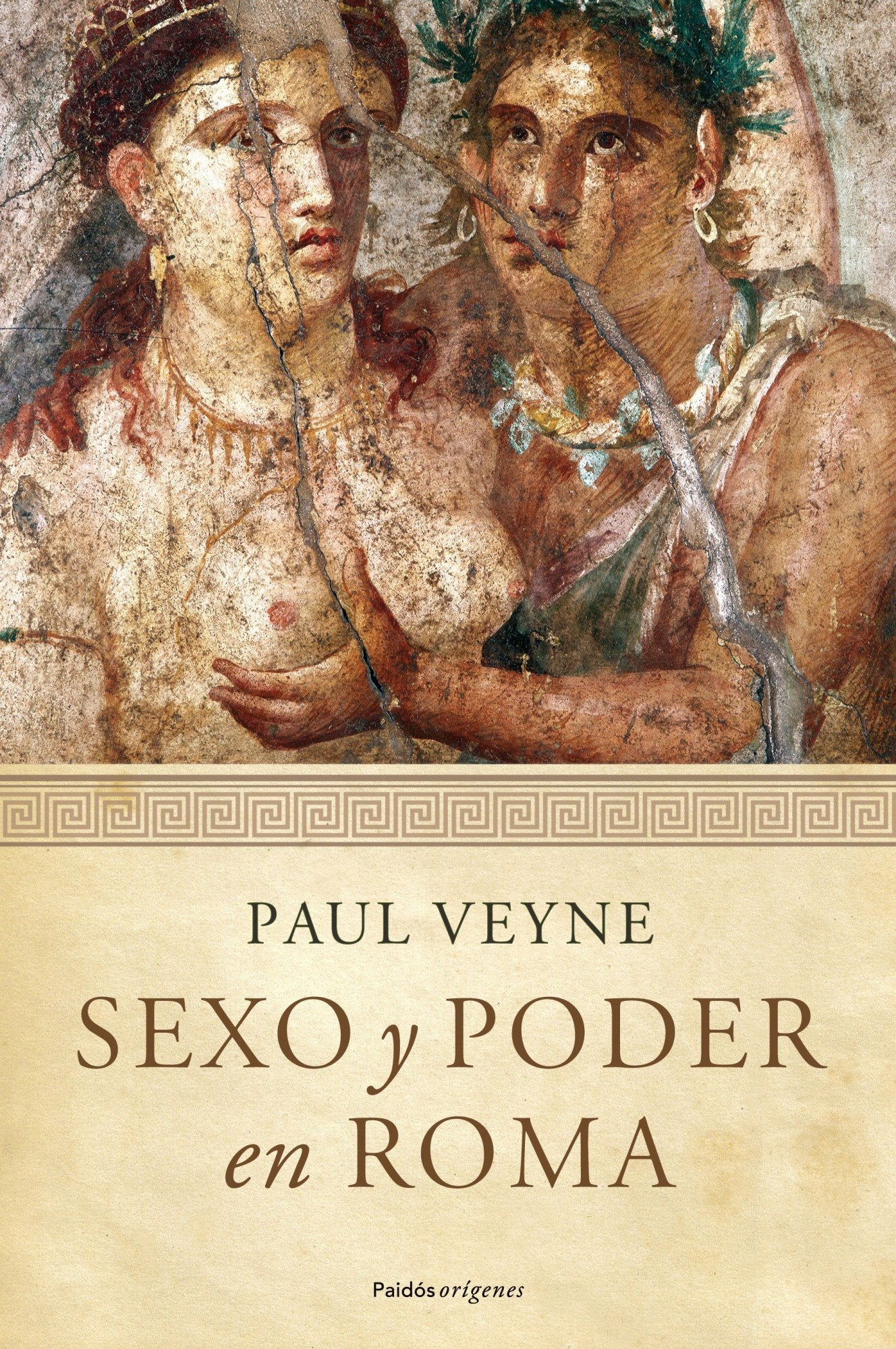 Sexo y poder en Roma: Prólogo de Lucien Jerphagnon: 76 (Orígenes)