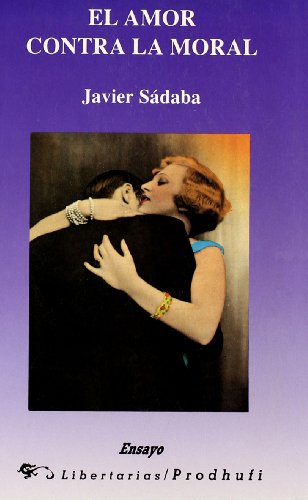 El amor contra la moral: 61 (Ensayo)