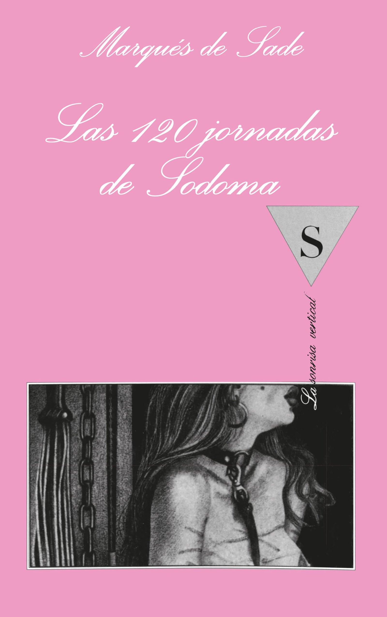 Las 120 jornadas de Sodoma: 75 (La Sonrisa Vertical)