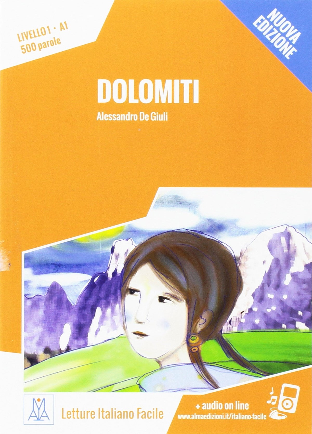 Dolomiti + Downloadable MP3 Audio: Dolomiti. Libro + online MP3 audio (SIN COLECCION)