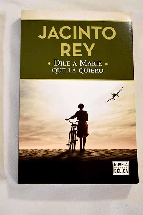 Dile a Marie que la quiero