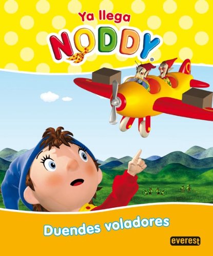 Ya llega Noddy. Duendes voladores.