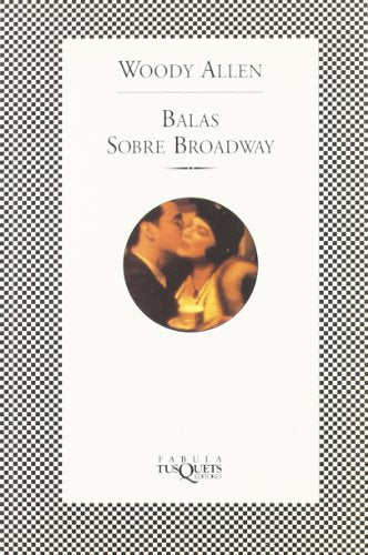 Balas sobre Broadway: 91 (FÁBULA)