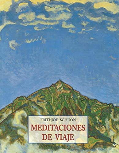 MEDITACIONES DE VIAJE (LOS PEQUE?OS LIBROS DE LA SABIDURIA)