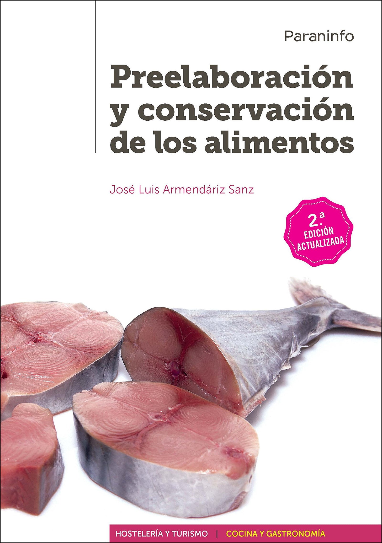 Preelaboracin y conservacin de los alimentos