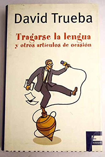 Tragarse la lengua y otros articulos de ocasion