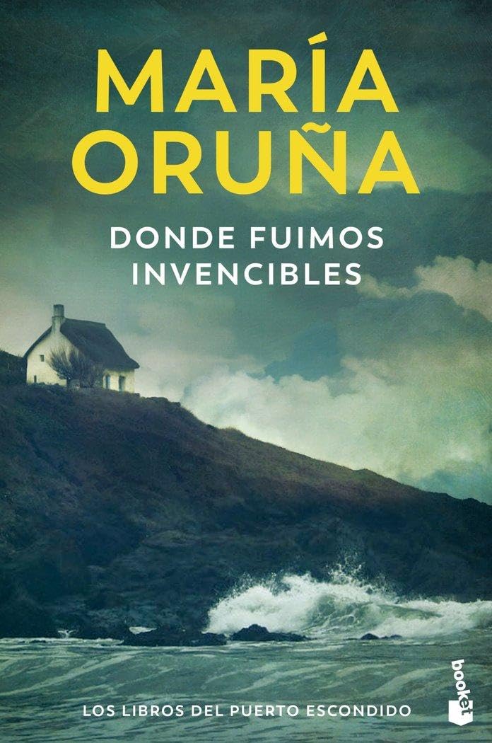 Donde fuimos invencibles (Los libros del Puerto Escondido): 3 (Crimen y misterio)