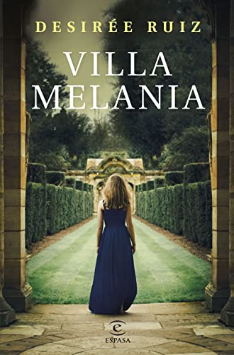 Villa Melania (ESPASA NARRATIVA)