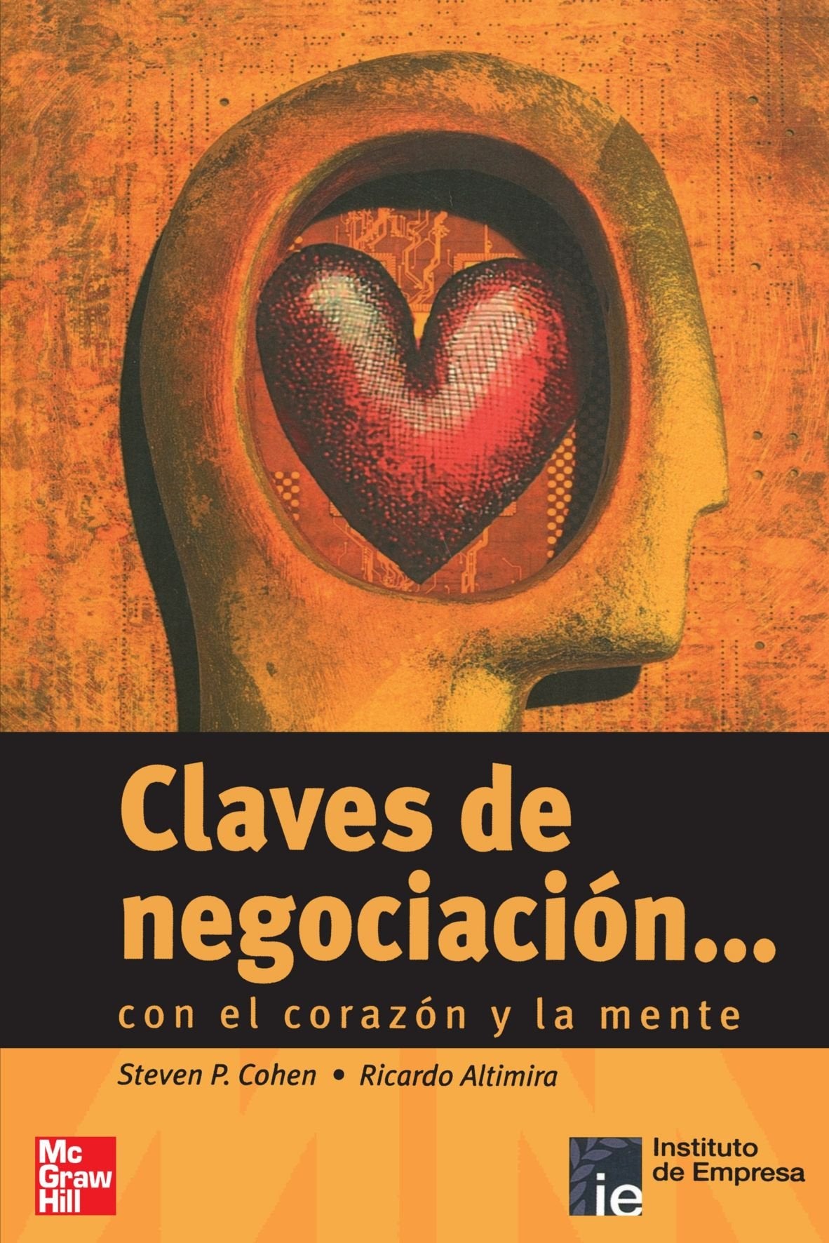 Claves De Negociación... Con El Corazón Y La Mente (SIN COLECCION)