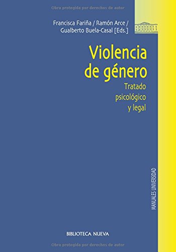 Violencia De Género. Tratado Psicológico Y Legal (PSICOLOGIA UNIVERSIDAD)