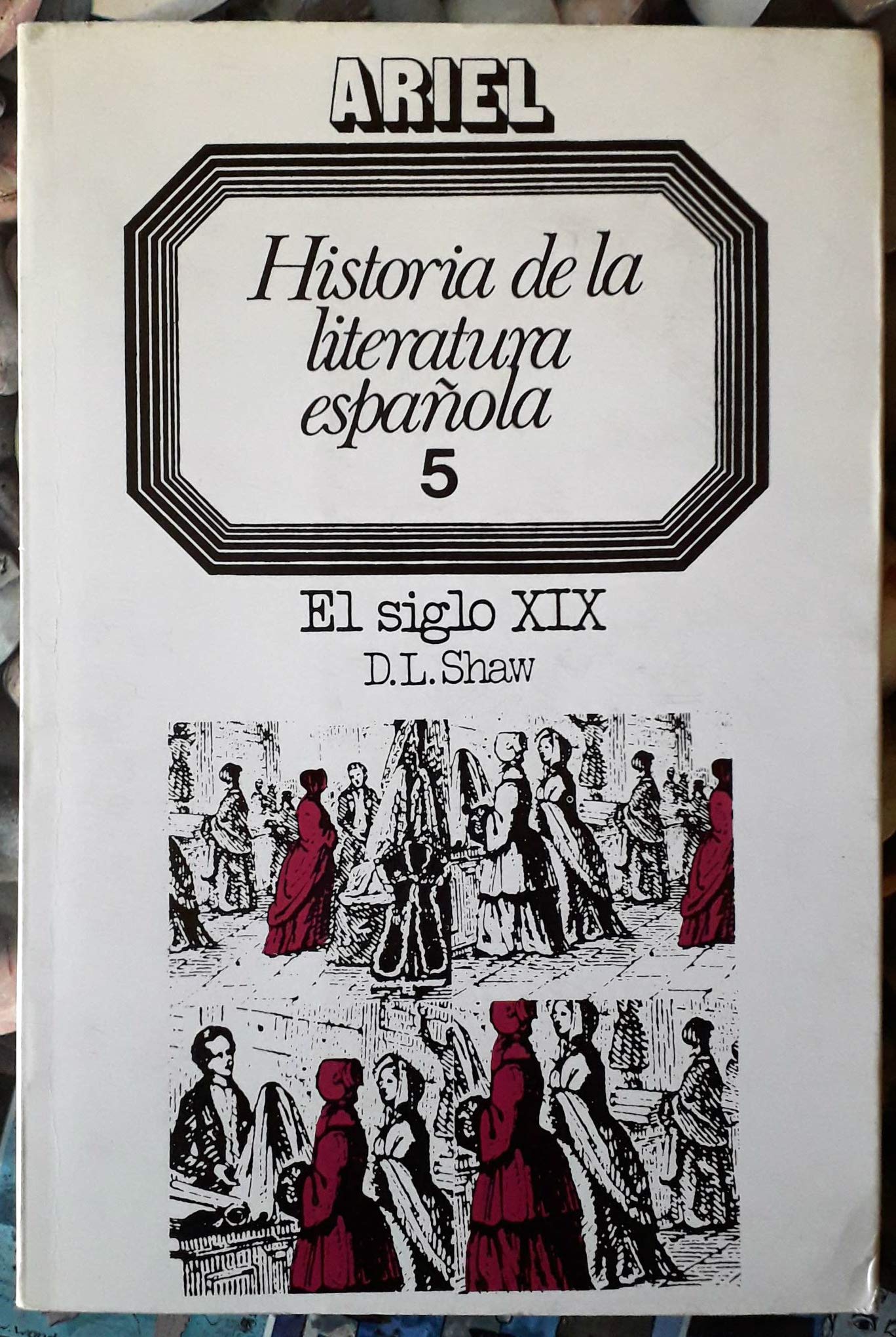 El siglo XIX (historia de la literatura española; t.5)***