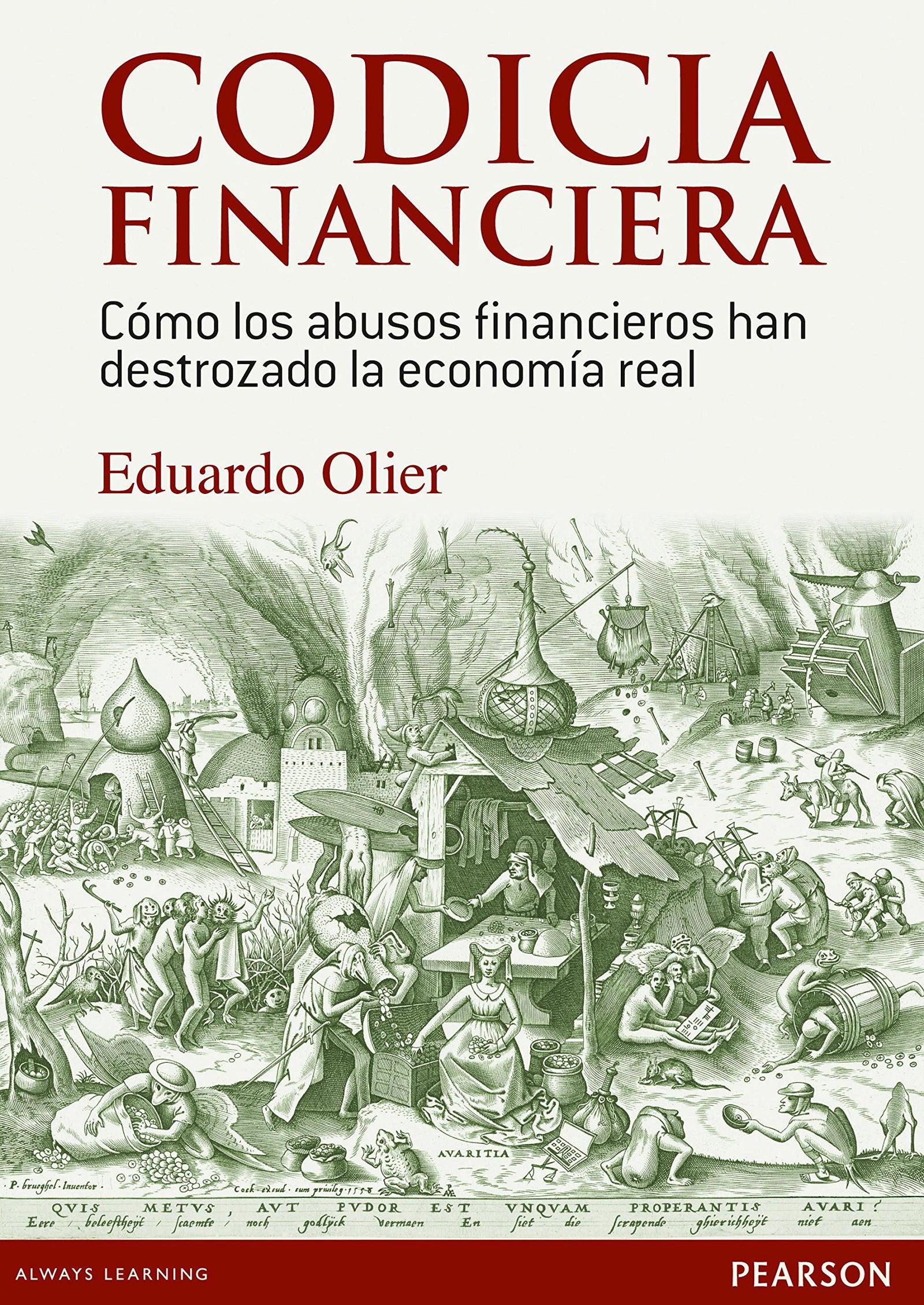 Codicia financiera (SIN COLECCION)