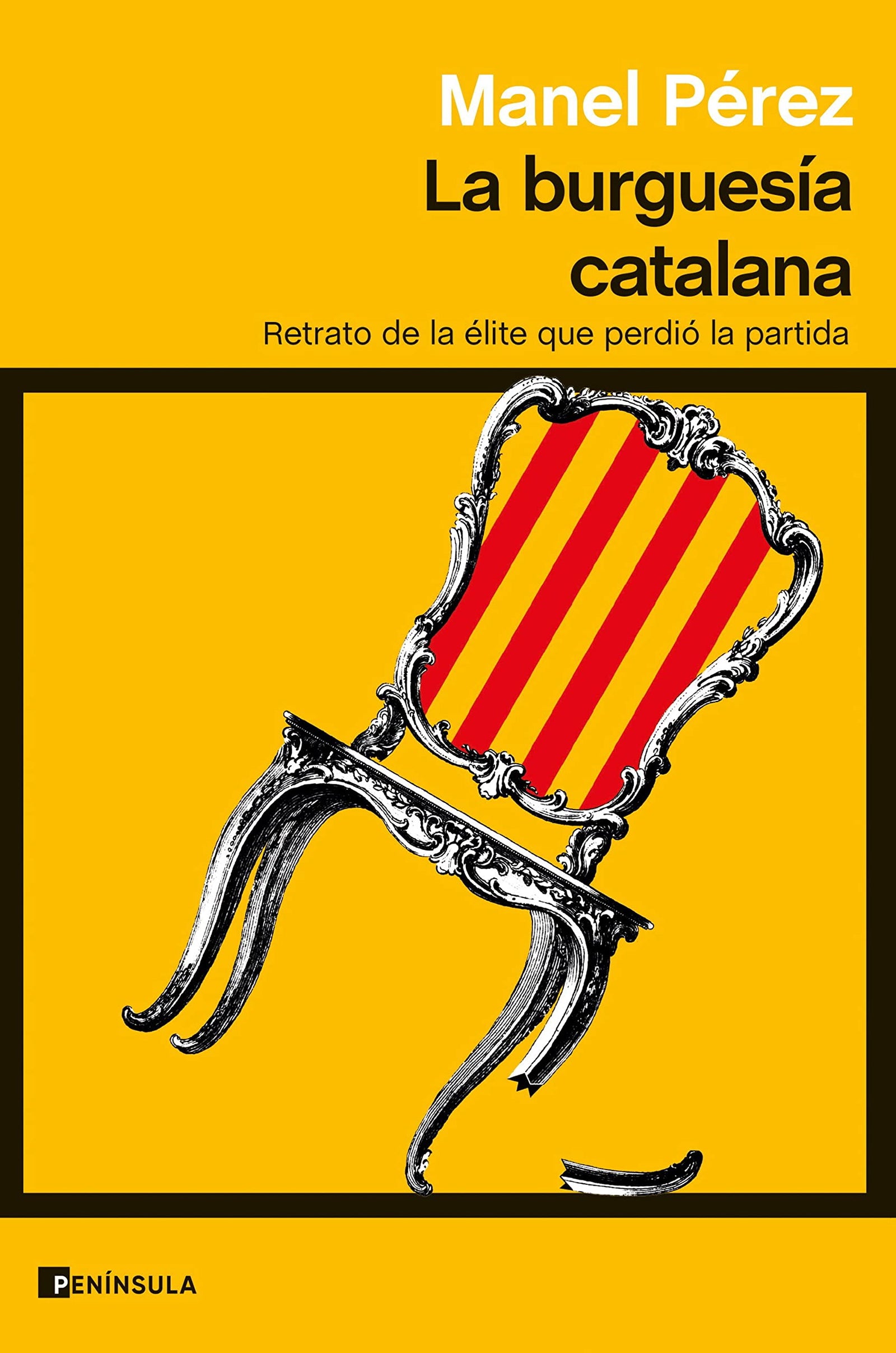 La burguesía catalana: Retrato de la élite que perdió la partida (ATALAYA)