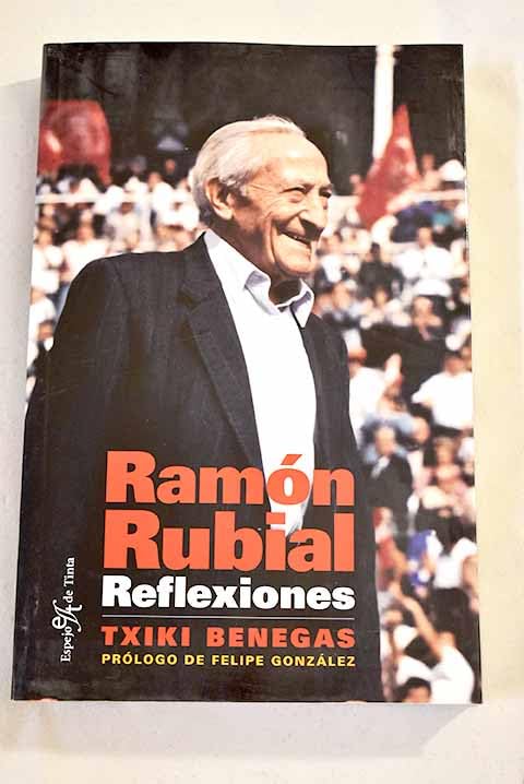 Ramón rubial reflexiones