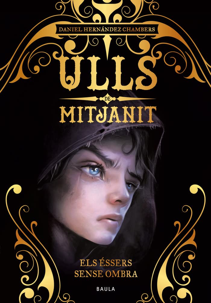 Els éssers sense ombra: 1 (Ulls de mitjanit)