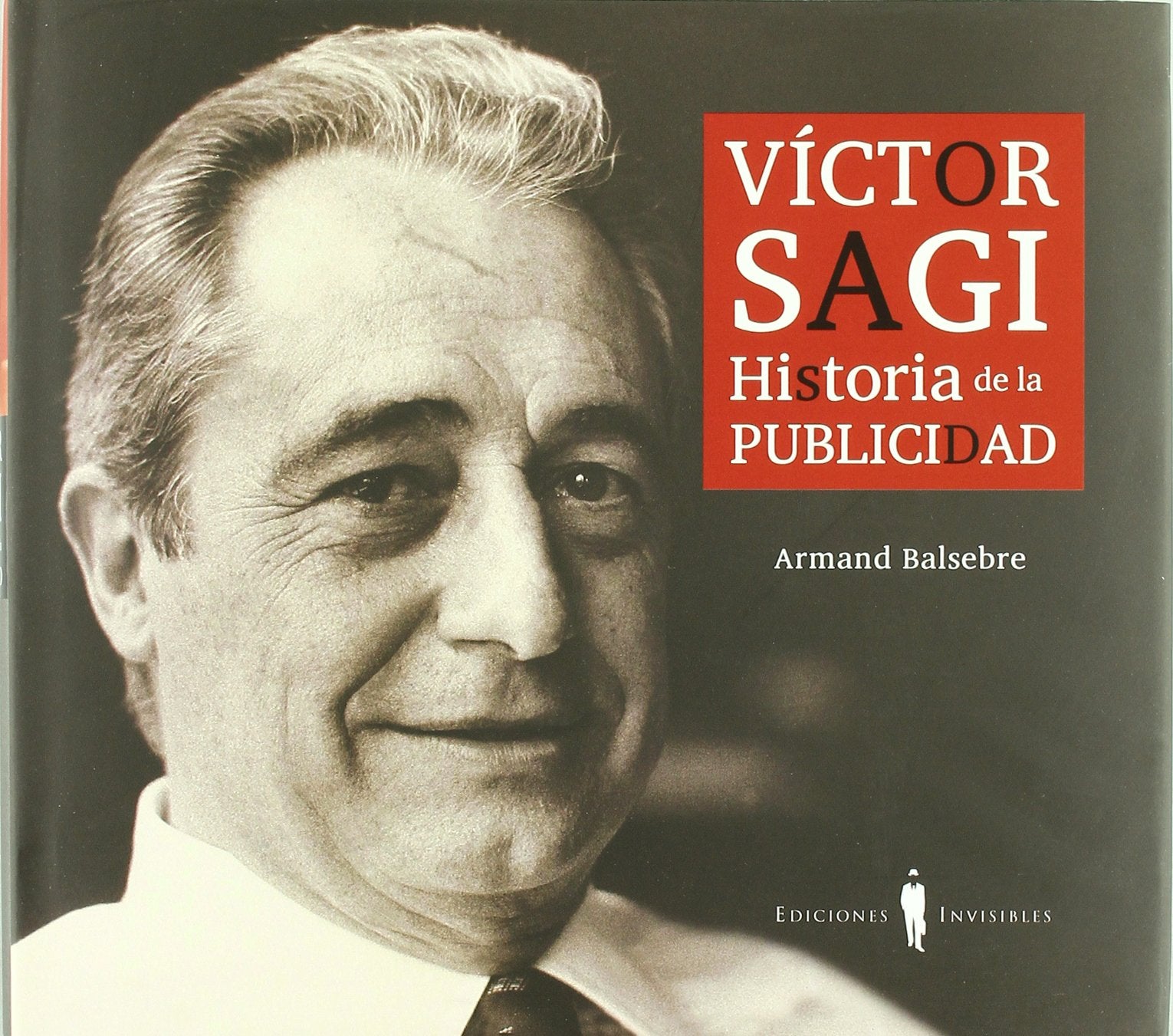 Víctor Sagi: Historia de la publicidad (Fuera de colección)