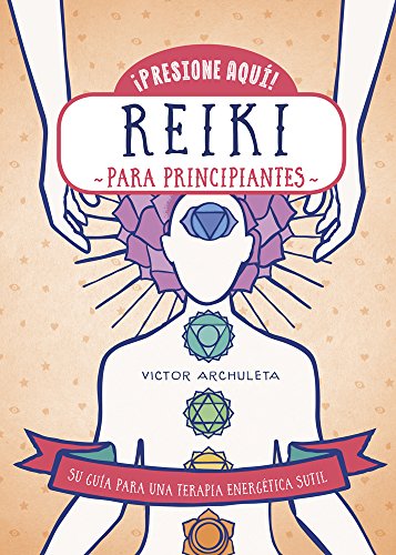 447. REIKI: Para principiantes (IBERIA)