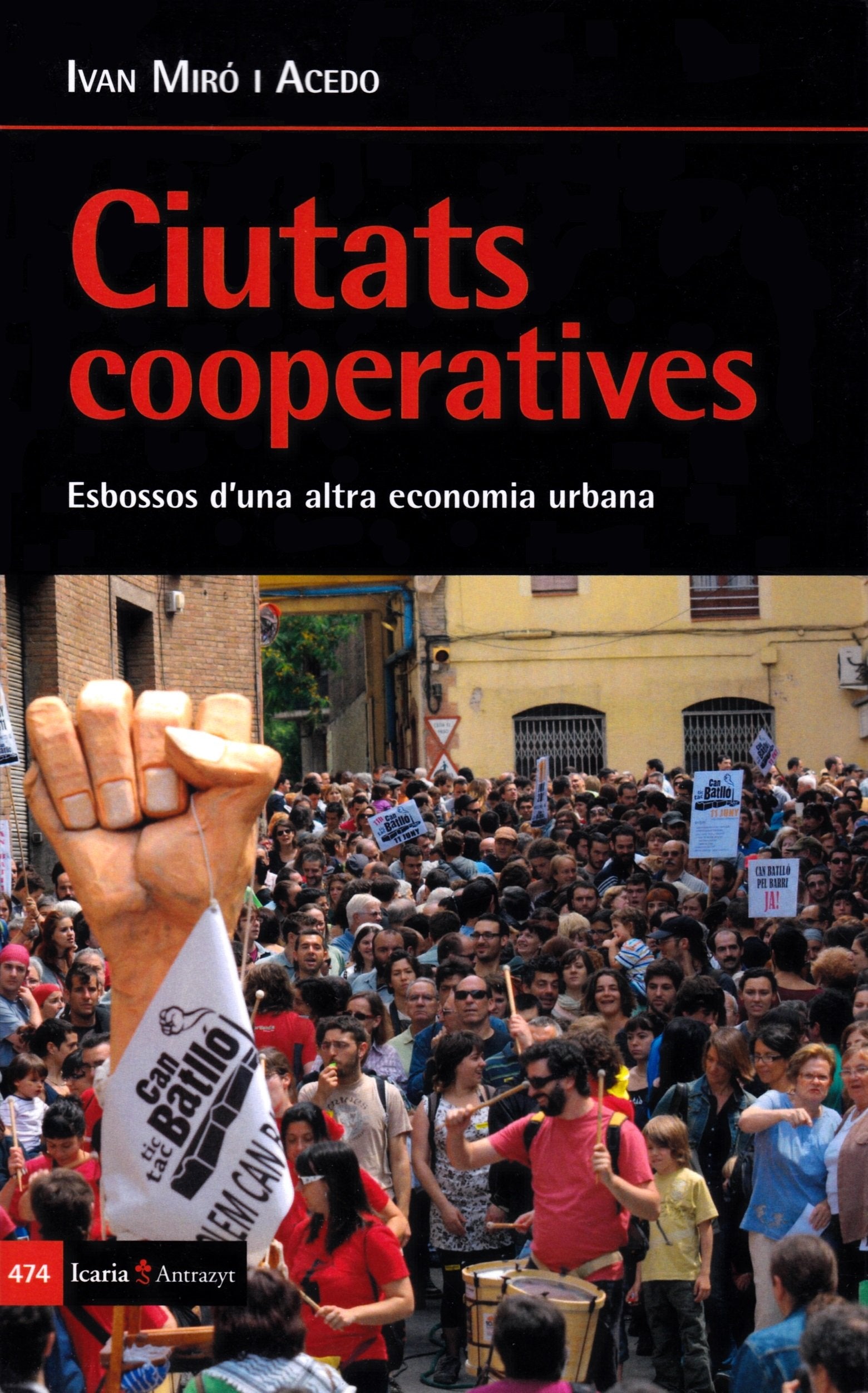 Ciutats Cooperatives: Esbossos d'una altra economia urbana (Antrazyt)