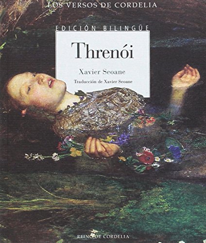 Threnoi: Edición bilingüe gallego-español: 28 (Los Versos de Cordelia)