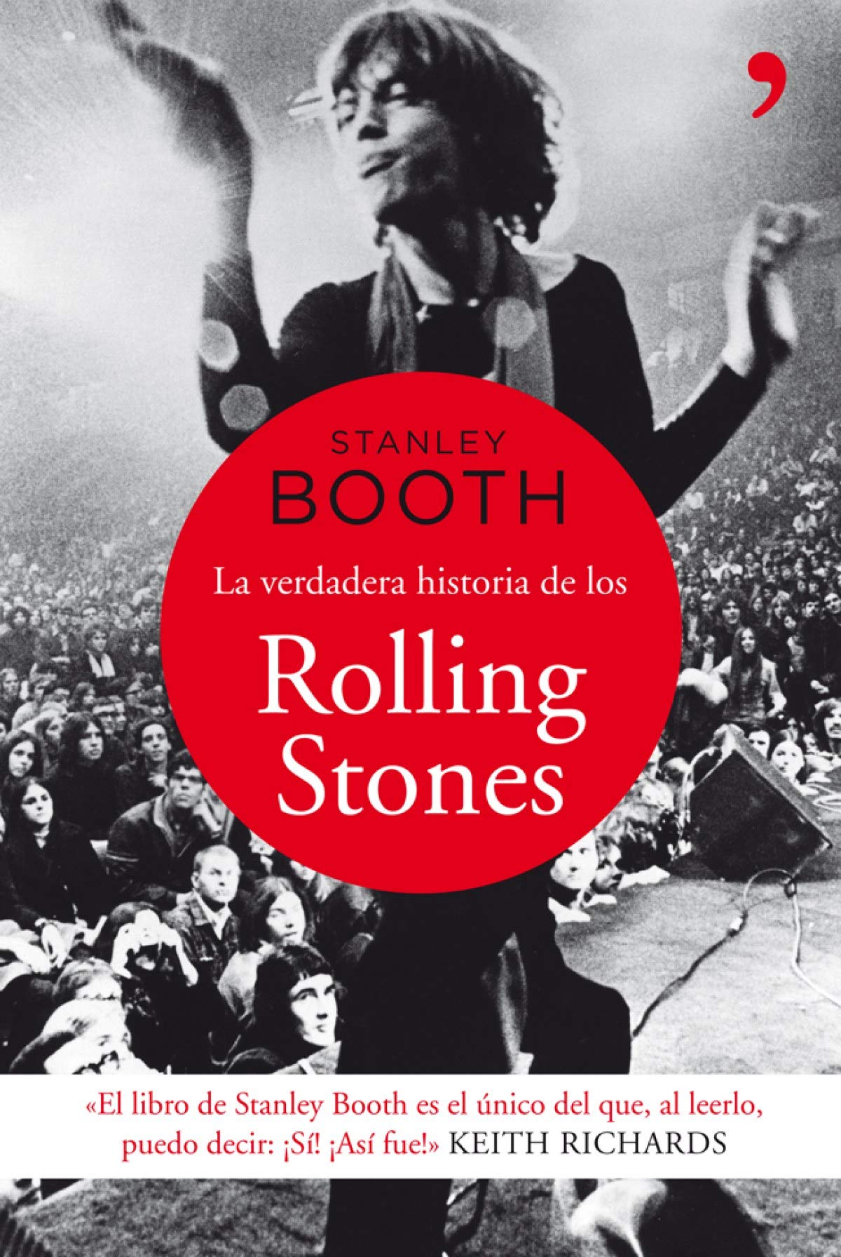 La verdadera historia de los Rolling Stones (Biografías y Memorias)
