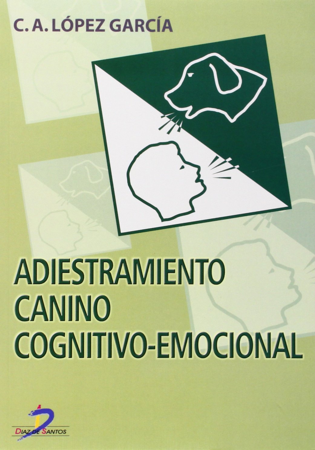 Adiestramiento Canino Cognitivo-Emocional (SIN COLECCION)