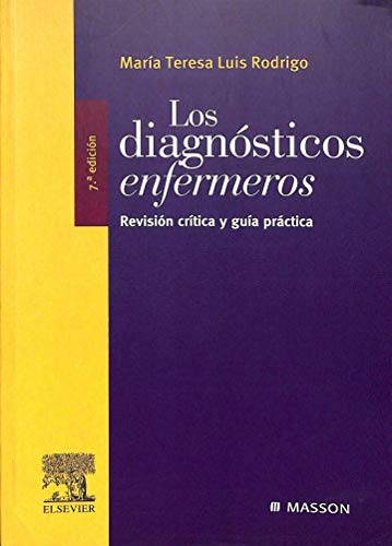 Diagnosticos enfermeros, los - revision critica y guia practica