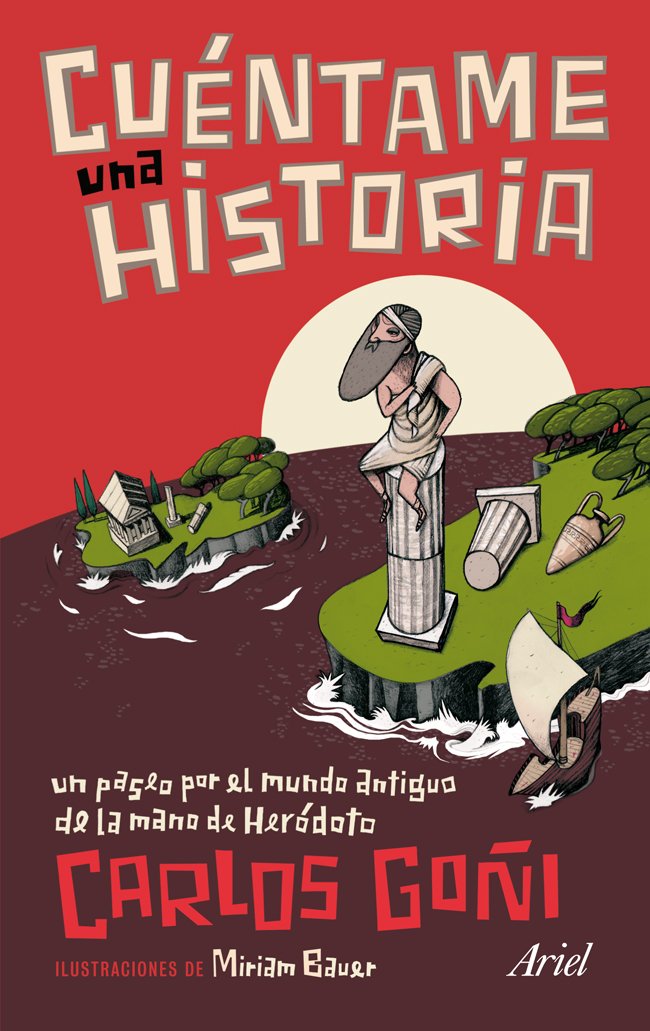 Cuéntame una historia: Un paseo por el mundo antiguo de la mano de Heródoto (Claves)