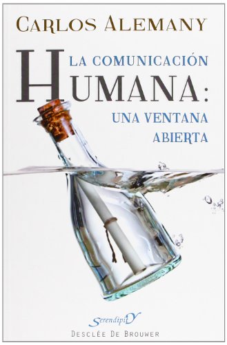 Comunicacion humana: Una ventana abierta (Serendipity)