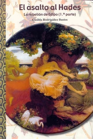 El asalto al Hades : la rebelión de Edipo