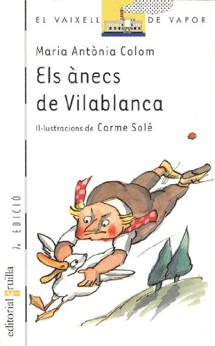 Els ànecs de Vilablanca (El Barco de Vapor Blanca)