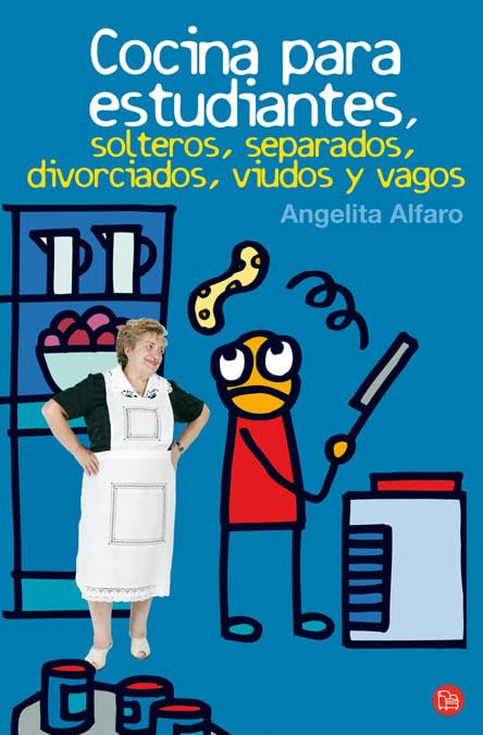 Cocina para estudiantes, solteros, separados, divorciados, viudos y vagos (Bolsillo) (FORMATO GRANDE)