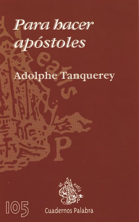 Para hacer apóstoles (Cuadernos Palabra)