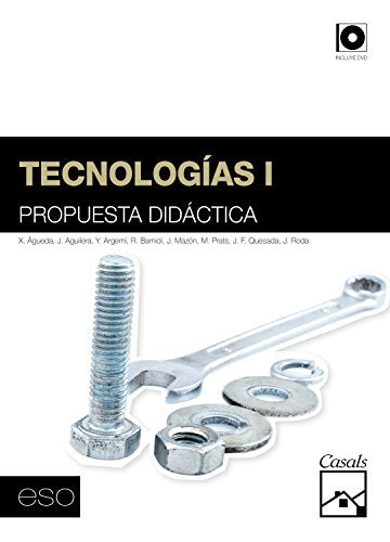 Propuesta didáctica Tecnologías I ESO (2011) - 9788421849040