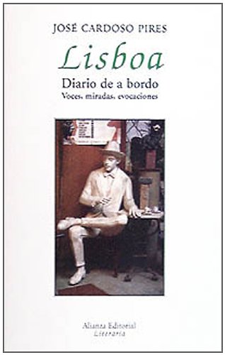 Lisboa. Diario de a bordo: Voces, miradas, evocaciones (Libros Singulares (Ls))