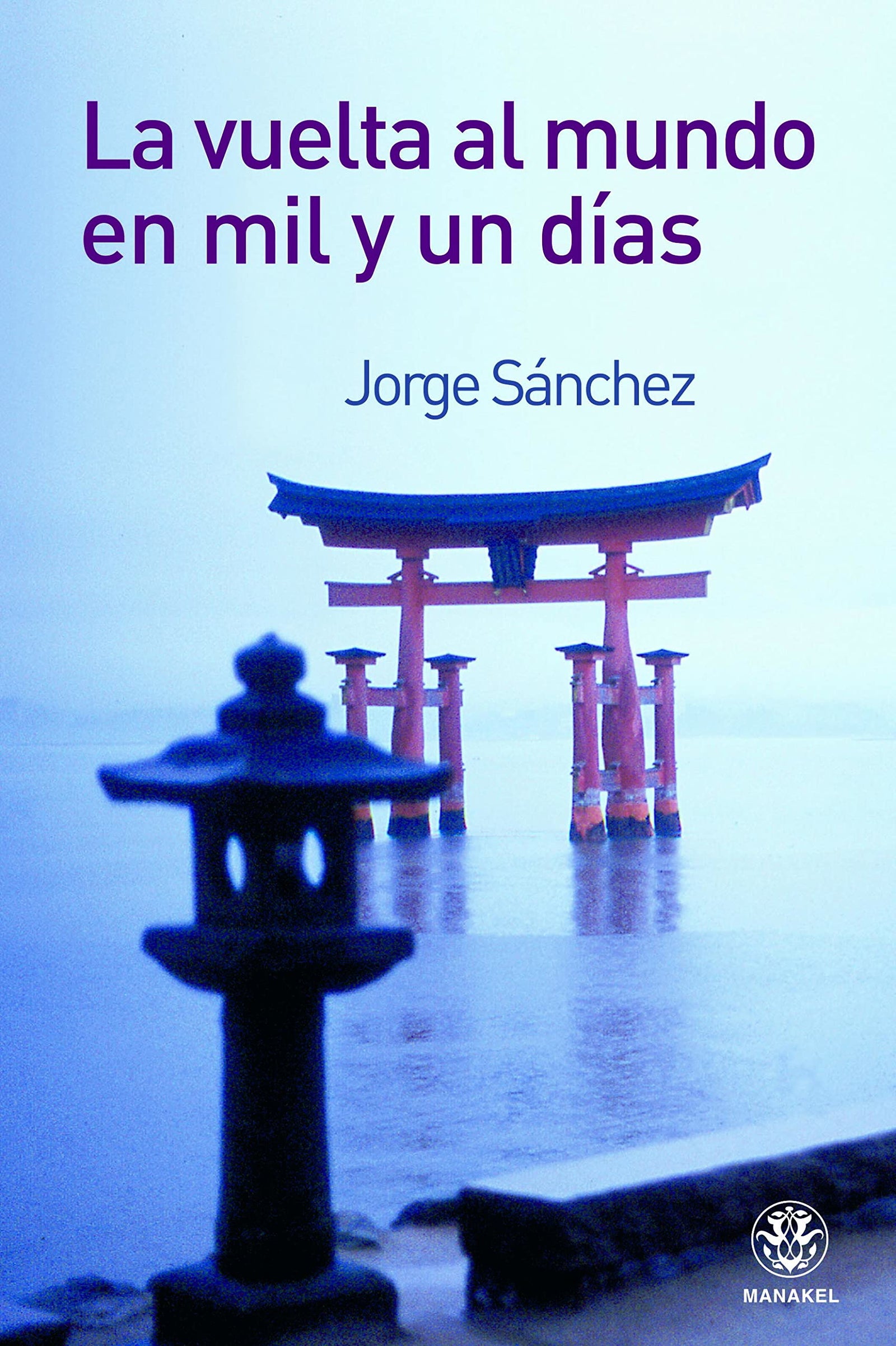 La vuelta al mundo en mil y un días