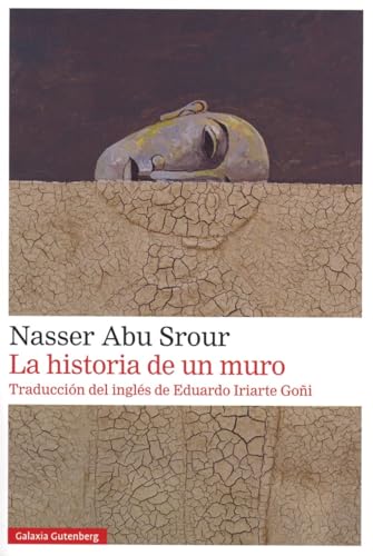La historia de un muro: Reflexiones sobre el significado de la esperanza y la libertad (Narrativa)