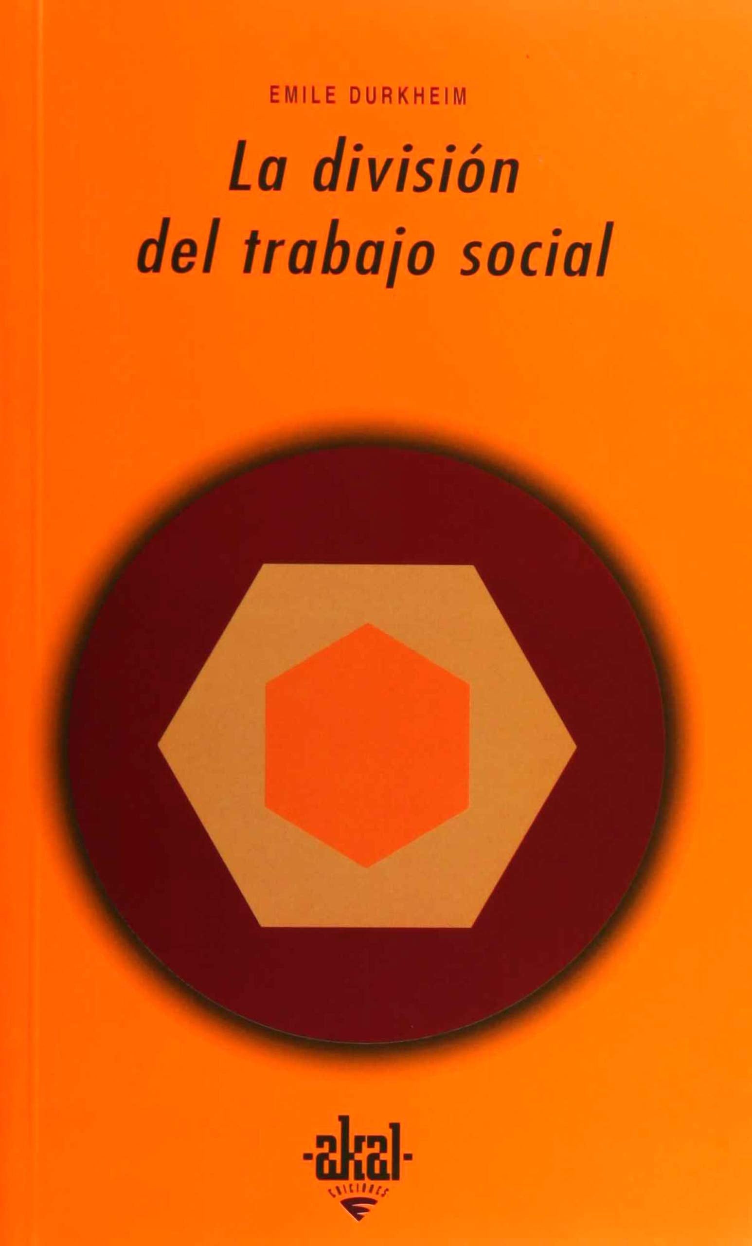 La división del trabajo social: 39 (Universitaria)