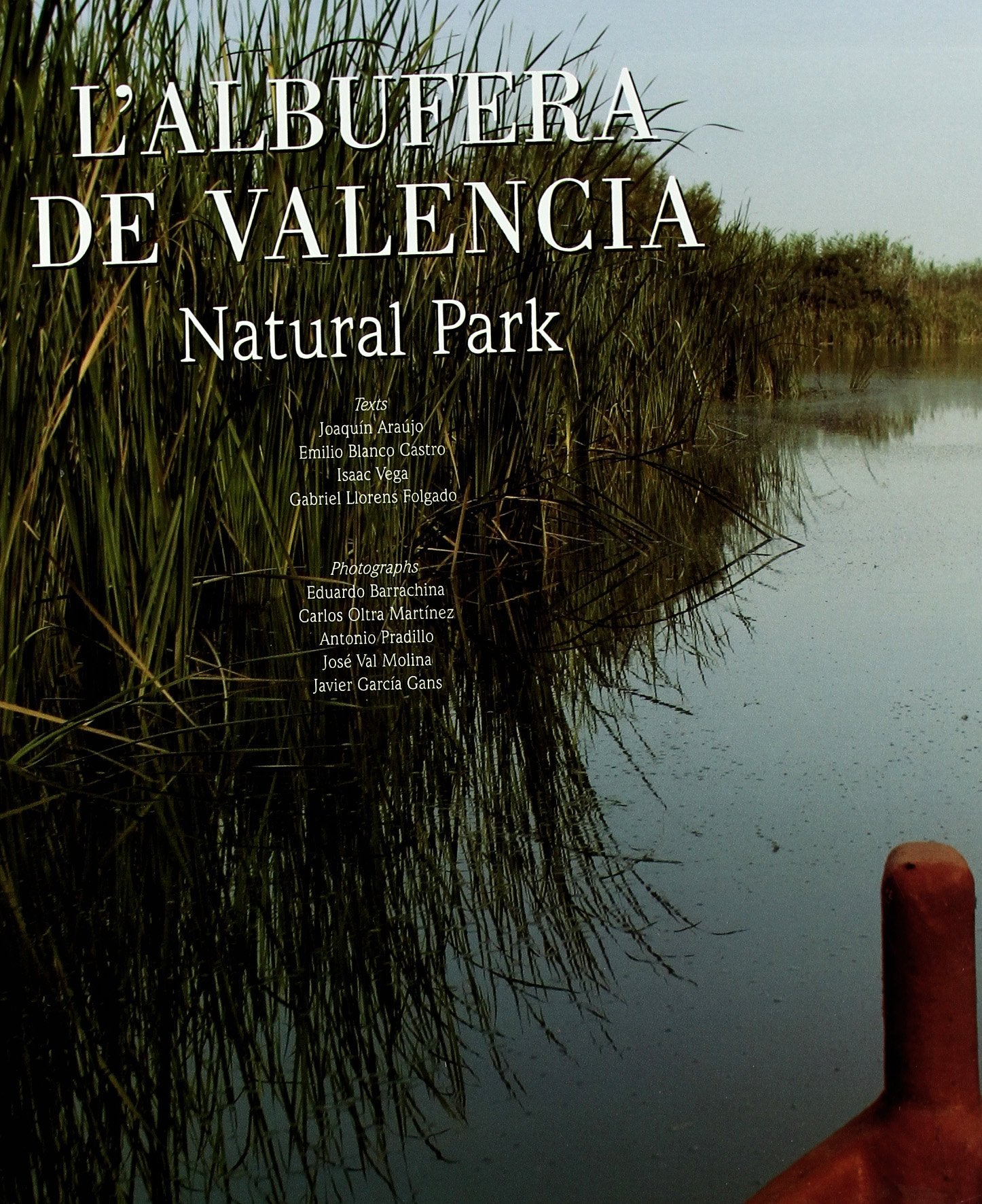 La Albufera de Valencia. Parque Natural: 1 (General)