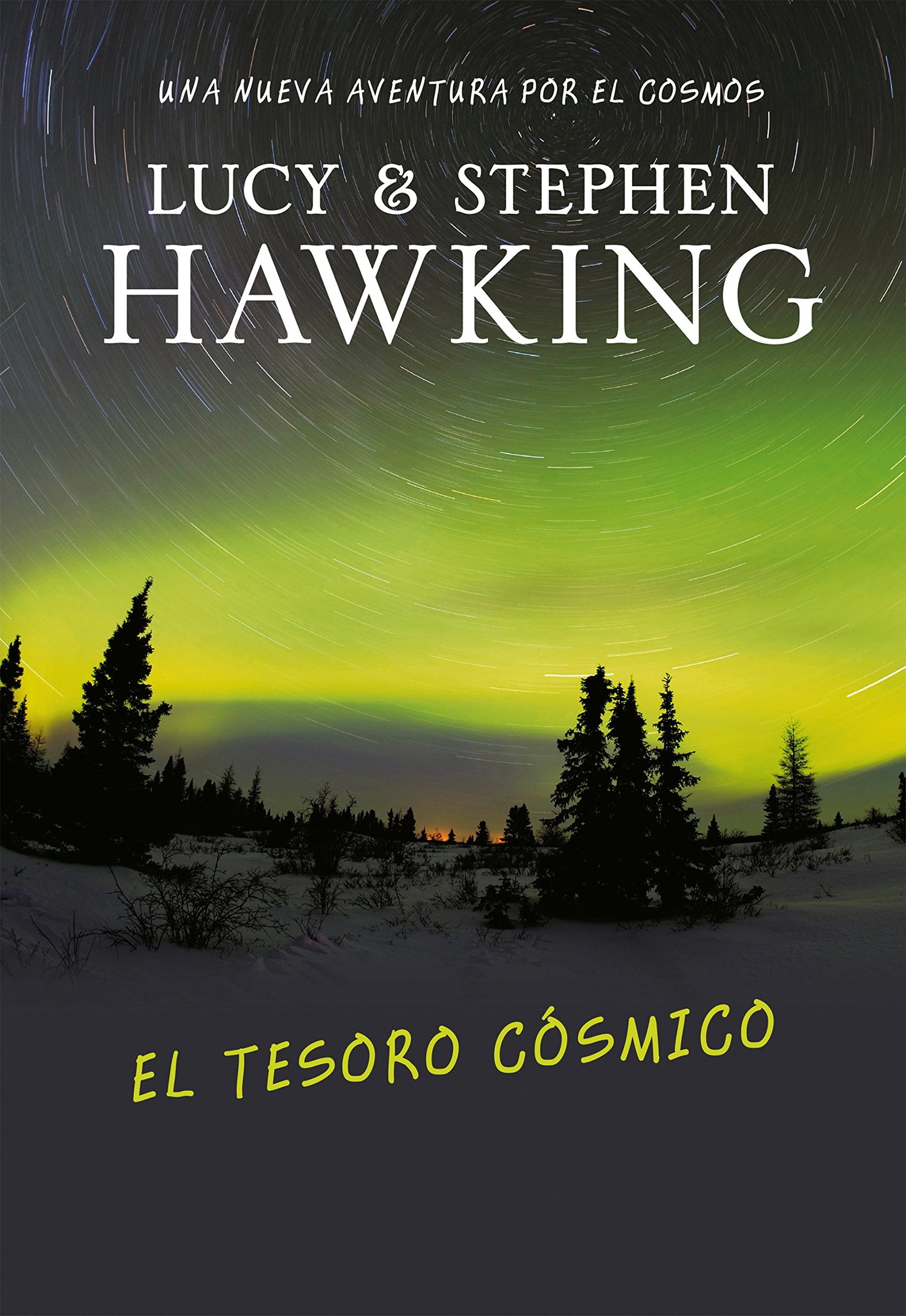 El tesoro cósmico (La clave secreta del universo 2): Una nueva aventura por el cosmos (Montena)