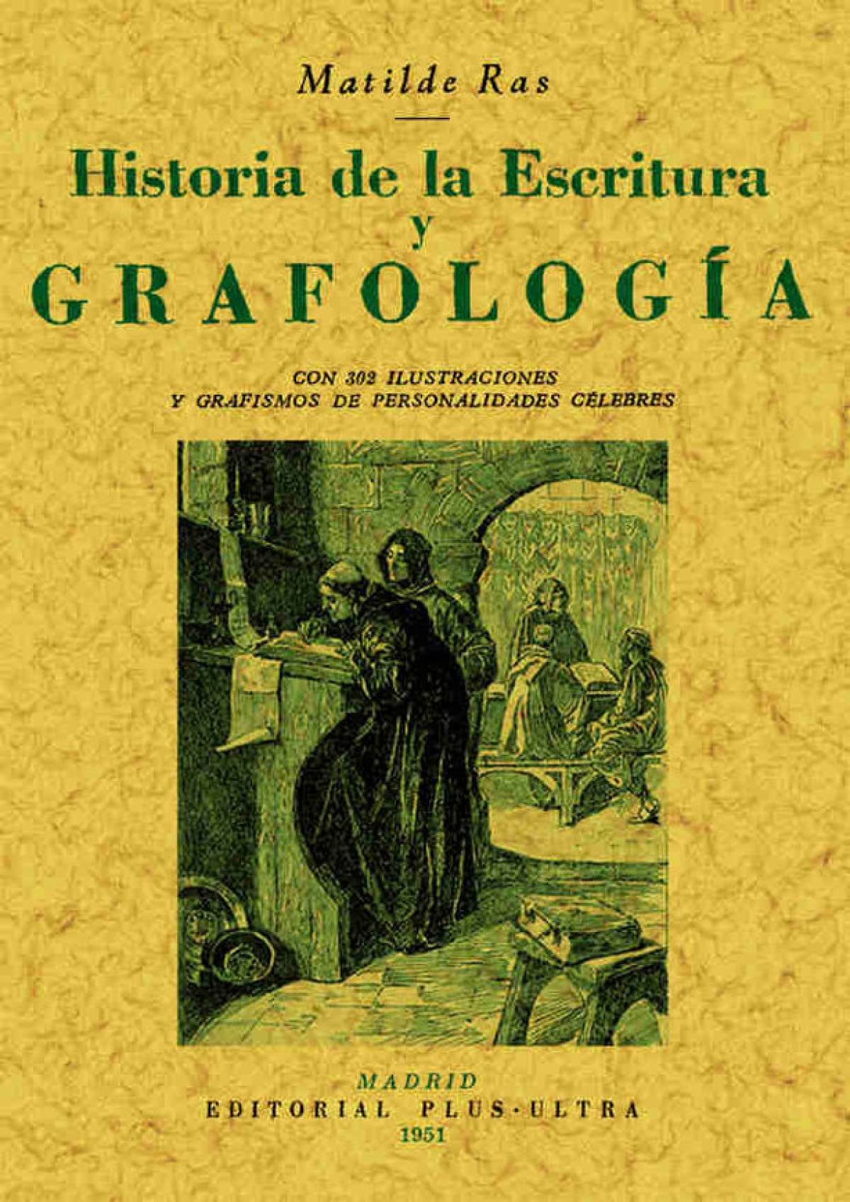 Historia de la escritura y grafología (SIN COLECCION)