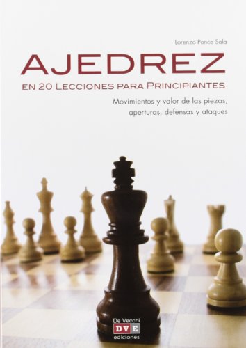 AJEDREZ. 20 LECCIONES PARA PRINCIPIANTES