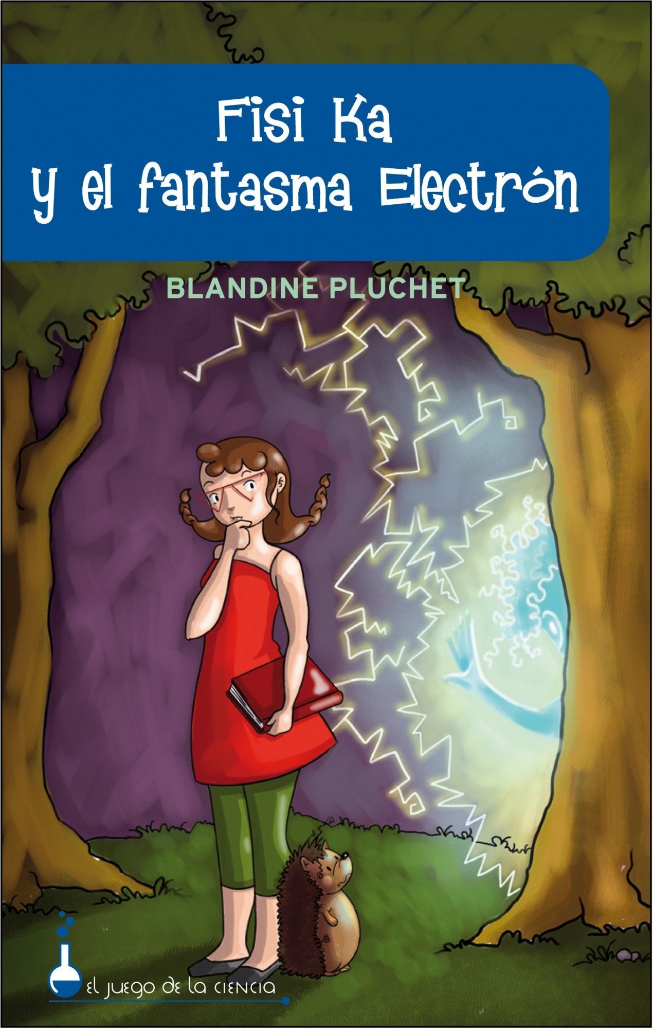 FISI KA Y EL FANTASMA ELECTRON: 1 (ONIRO - EL JUEGO DE LA CIENCIA)